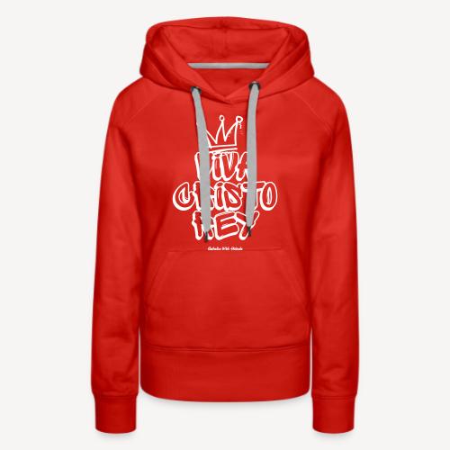 VIVA CRISTO REY! - Women's Premium Hoodie