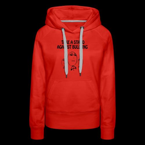 TAKE A STAND (S) - ONE COLOR - Women's Premium Hoodie