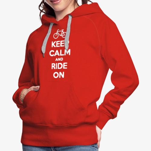 keep_calm_and_ride_on - Women's Premium Hoodie