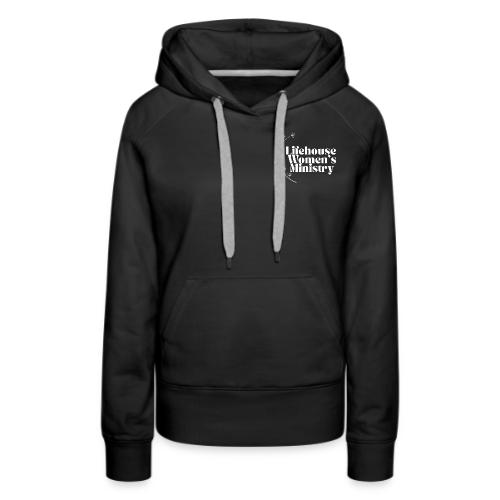 Women's Ministry T-Shirt - Women's Premium Hoodie