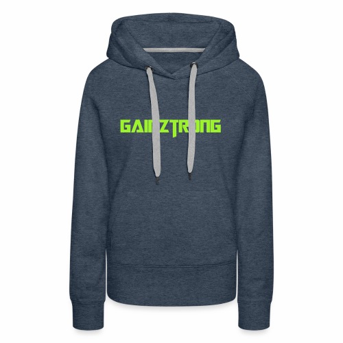 Gainztrong - Women's Premium Hoodie