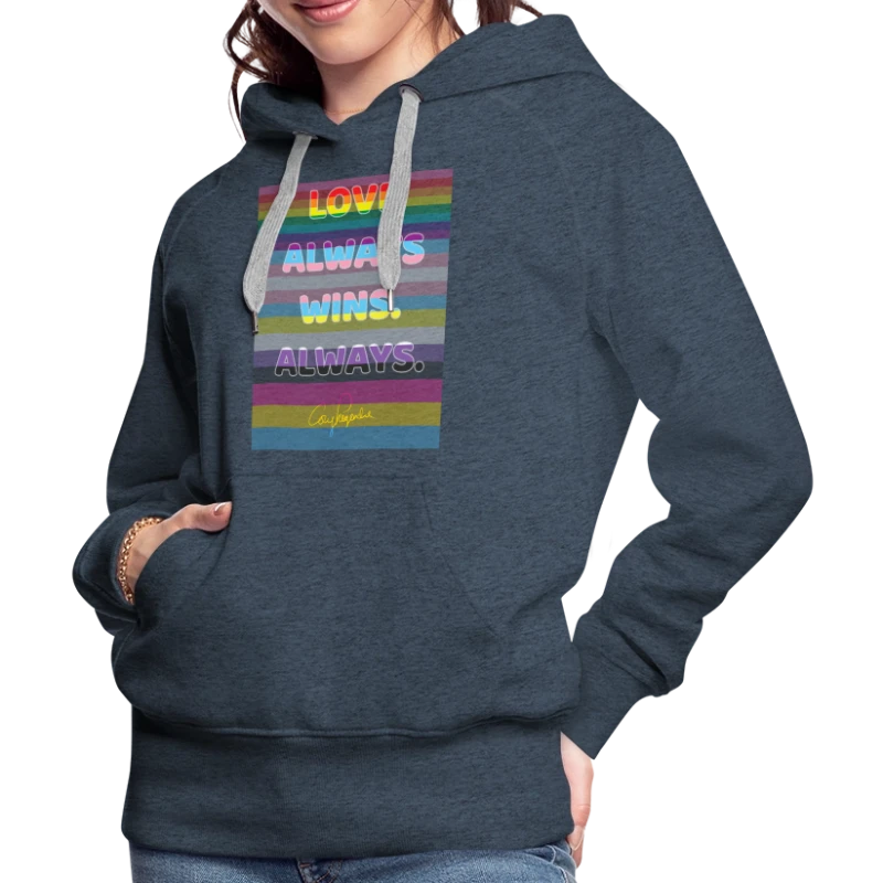"Love Always Wins. Always." - Cory Legendre - Women's Premium Hoodie