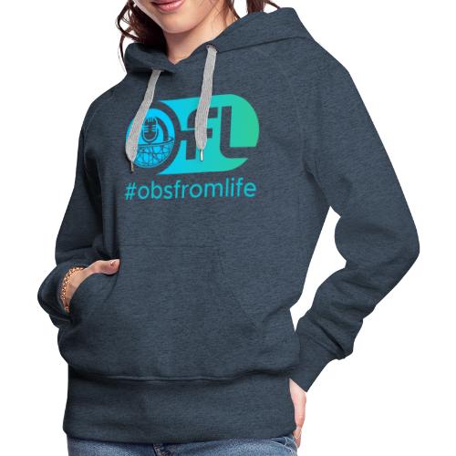 Observations from Life Logo with Hashtag - Women's Premium Hoodie