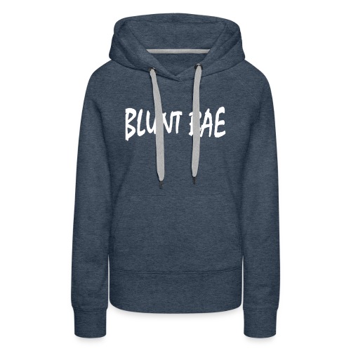 Blunt Bae - Women's Premium Hoodie