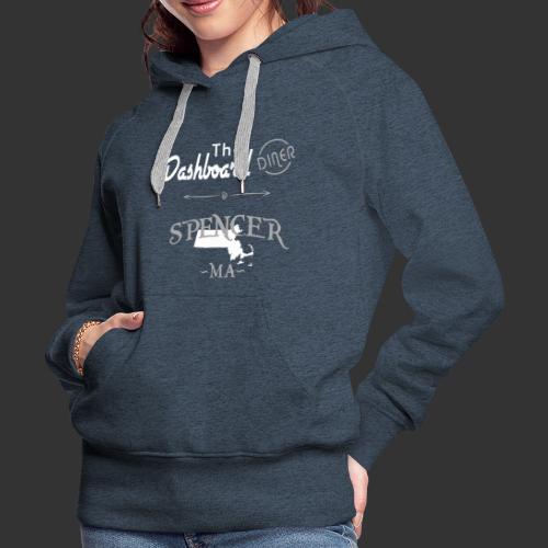 Dashboard Diner Limited Edition Spencer MA - Women's Premium Hoodie