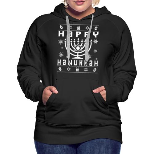 Happy Hanukkah Ugly Holiday - Women's Premium Hoodie