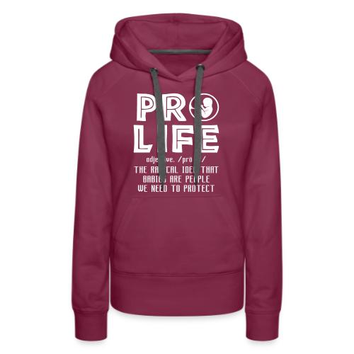 PRO LIFE definition - Women's Premium Hoodie