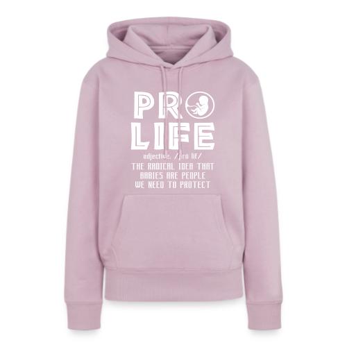 PRO LIFE definition - Women's Premium Hoodie
