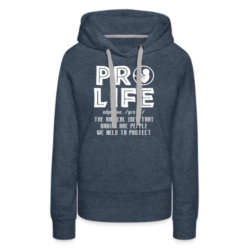 PRO LIFE definition - Women's Premium Hoodie
