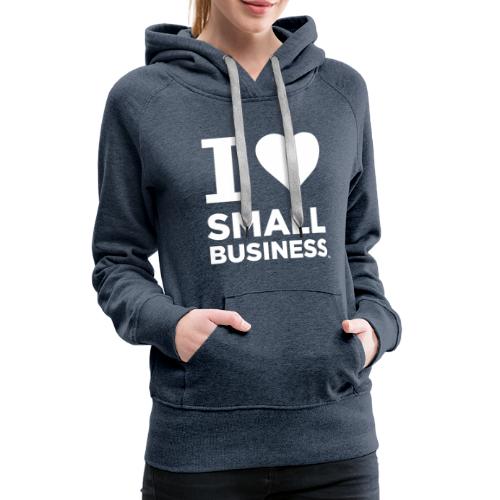 I Heart Small Business Logo (All White) - Women's Premium Hoodie
