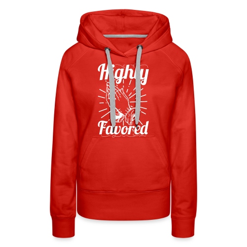 Highly Favored - Alt. Design (White Letters) - Women's Premium Hoodie