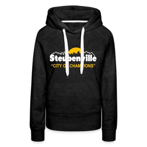 Steubenville - City of Champions - Women's Premium Hoodie
