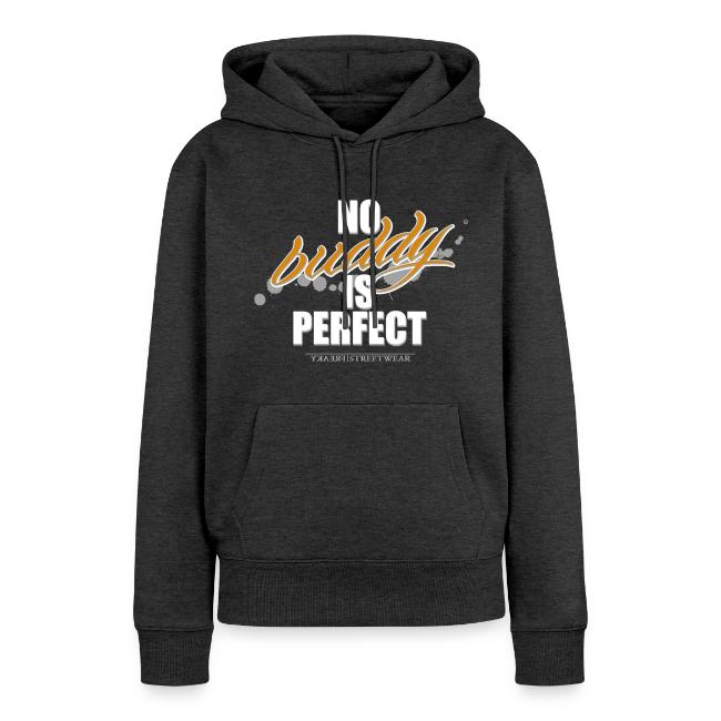 no buddy is perfect
