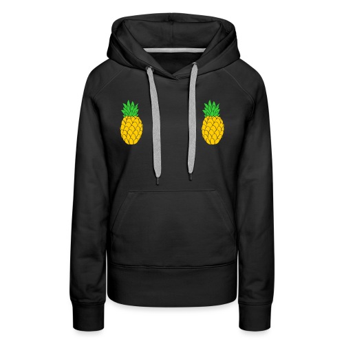 Pineapple nipple shirt - Women's Premium Hoodie