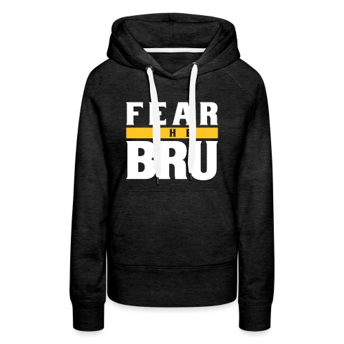 Fear the Bru - Women's Premium Hoodie