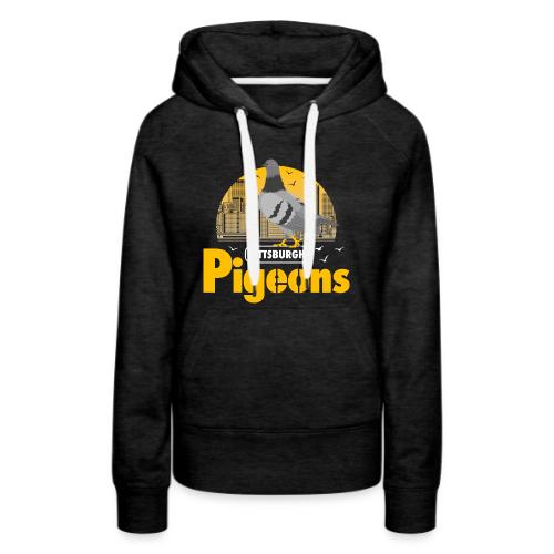 Pittsburgh Pigeons - Women's Premium Hoodie