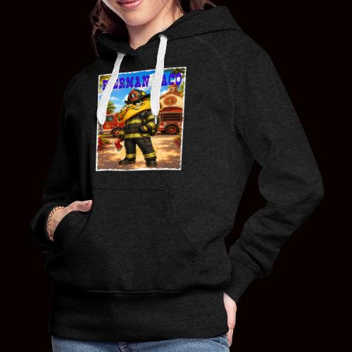 Fireman Taco - Women's Premium Hoodie
