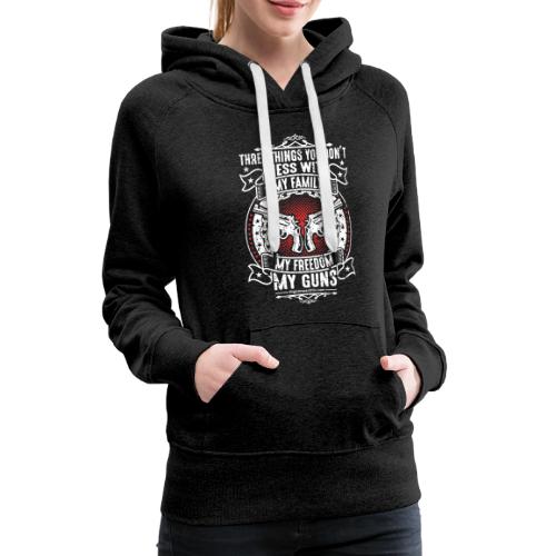 Three Things You Don't Mess with WHITE - Women's Premium Hoodie