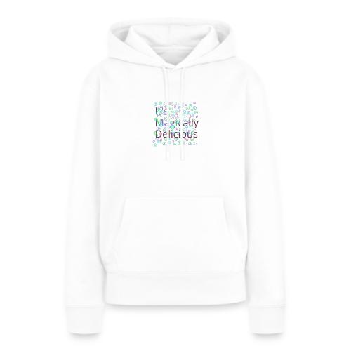 Magically - Women's Premium Hoodie