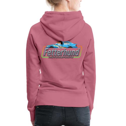 Fetterhund Motorsports - Women's Premium Hoodie