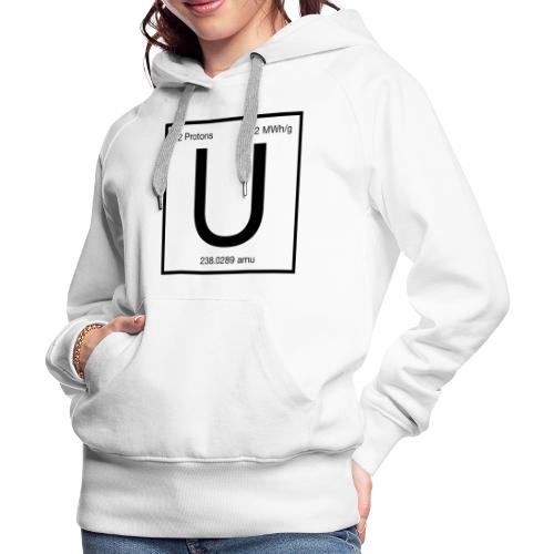 Uranium. Double-sided design. Black text. - Women's Premium Hoodie