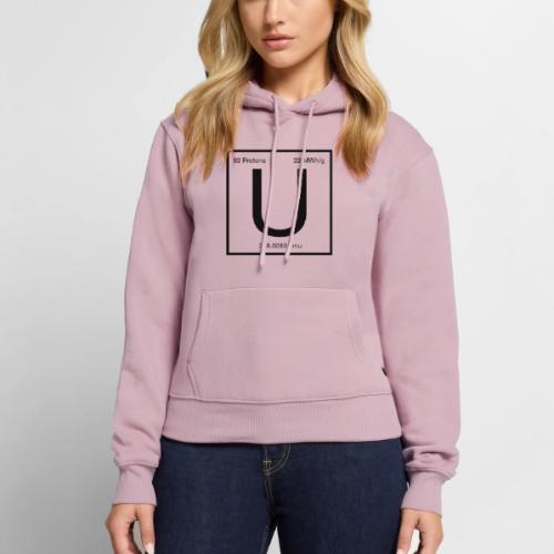 Uranium. Double-sided design. Black text. - Women's Premium Hoodie