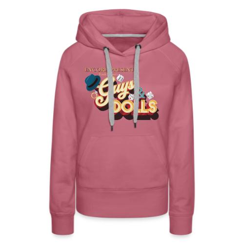 Encore's Guys Dolls Cast Swag - Women's Premium Hoodie