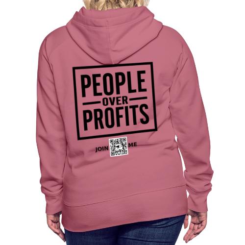 People Over Profits (black, back-facing) - Women's Premium Hoodie
