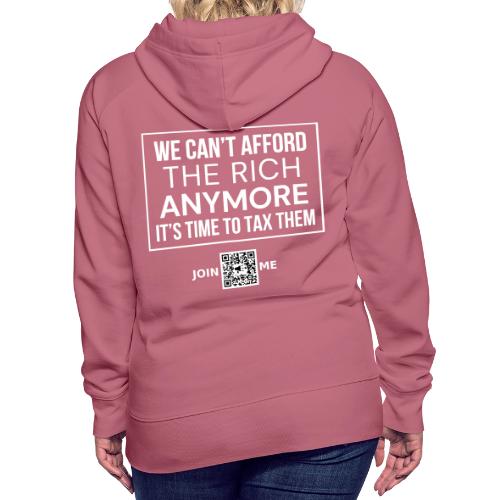 Tax the Rich (white, back) - Women's Premium Hoodie
