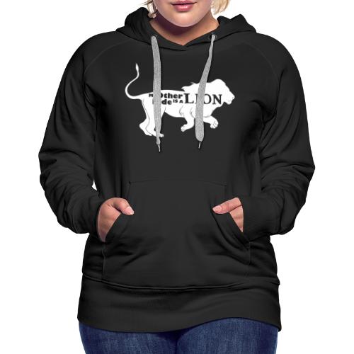 My Other Ride Is a Lion Silhouette White - Women's Premium Hoodie