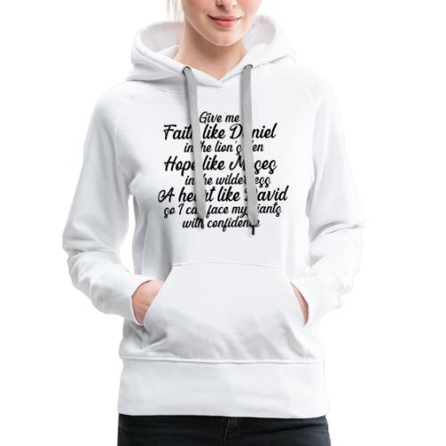 Face your giants with confidence - Women's Premium Hoodie