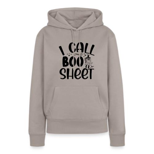 I call boo sheet - Women's Premium Hoodie