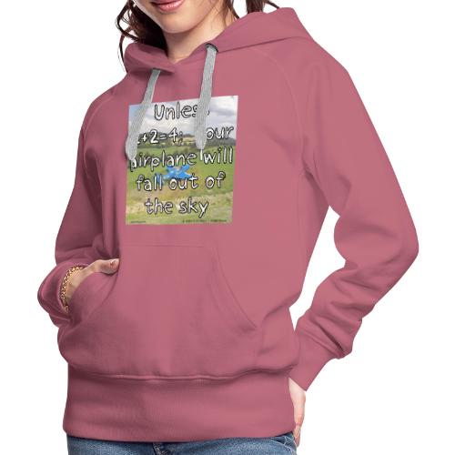 2+2=4 - Or Else... - Women's Premium Hoodie