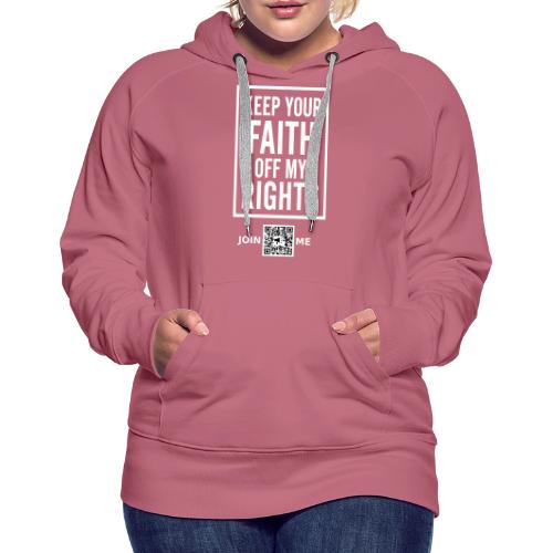 Faith Off (white, front-faicng) - Women's Premium Hoodie