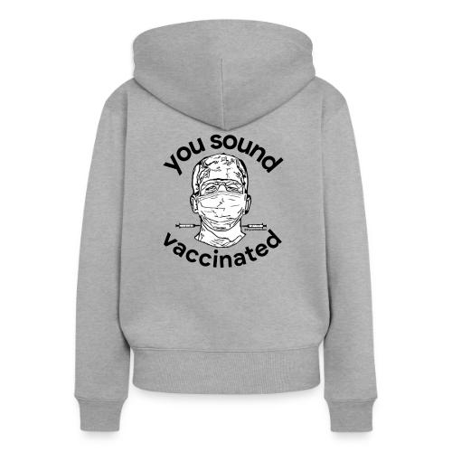 Be Very Frank Accessories - Women's Premium Organic Zip Hoodie