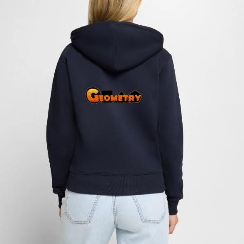 Geometry: Shape the World - Women's Premium Organic Zip Hoodie
