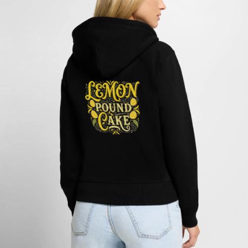 Lemon Pound Cake Vintage Flourish - Women's Premium Organic Zip Hoodie