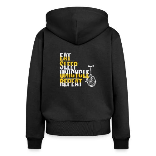 Eat Sleep Unicycle Repeat - Women's Premium Organic Zip Hoodie