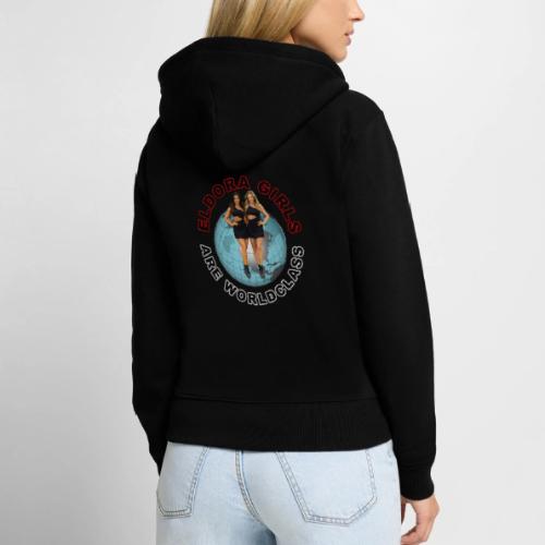 Eldora Girls Are Worldclass - Women's Premium Organic Zip Hoodie