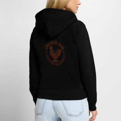 Chicken Dad – Certified Egg Dealer - Women's Premium Organic Zip Hoodie