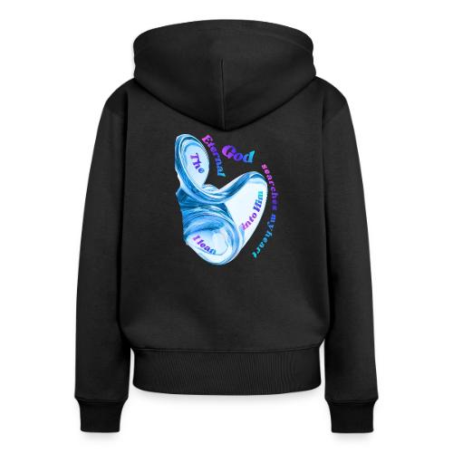 The Eternal God Psalm 11 - Women's Premium Organic Zip Hoodie