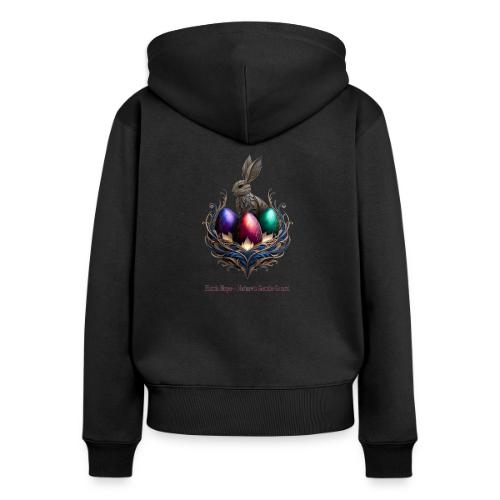 Easter Hatch Hope Nest Guardian T Shirt, Gift - Women's Premium Organic Zip Hoodie