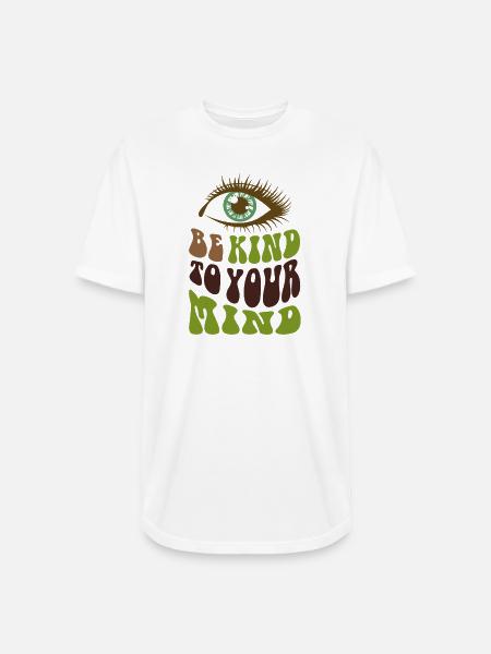 Be kind to your mind  - Long Body Men’s T-Shirt - white