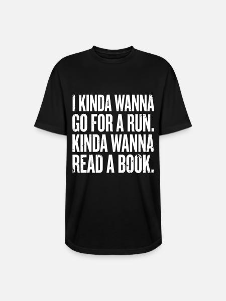 Kinda Wanna Run Read Tee - Long Body Men’s T-Shirt - black