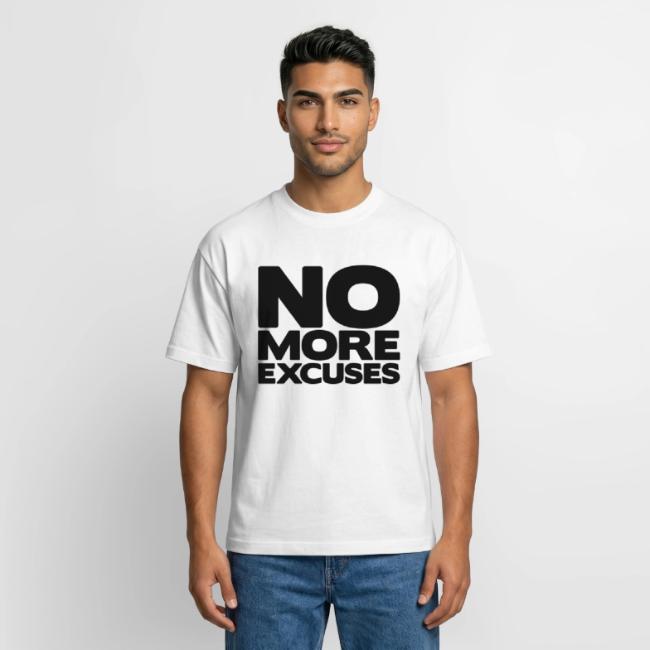 No More Excuses