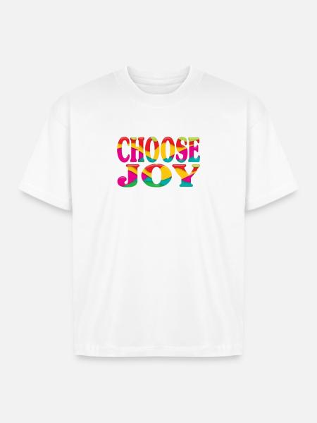 Choose joy - Boxy Fit Unisex T-Shirt - white