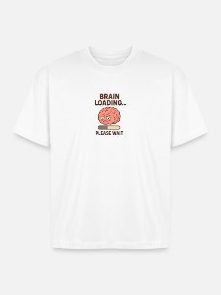 Brain Loading Please Wait - Boxy Fit Unisex T-Shirt - white