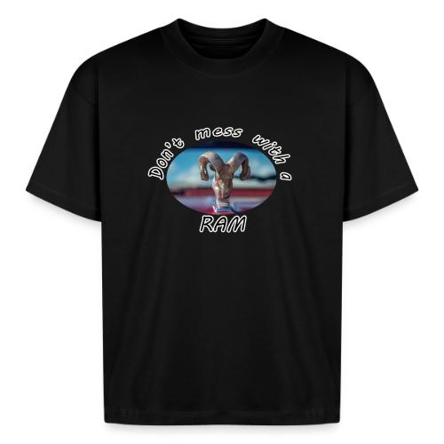 Don’t Mess with a RAM - Boxy Fit Unisex T-Shirt