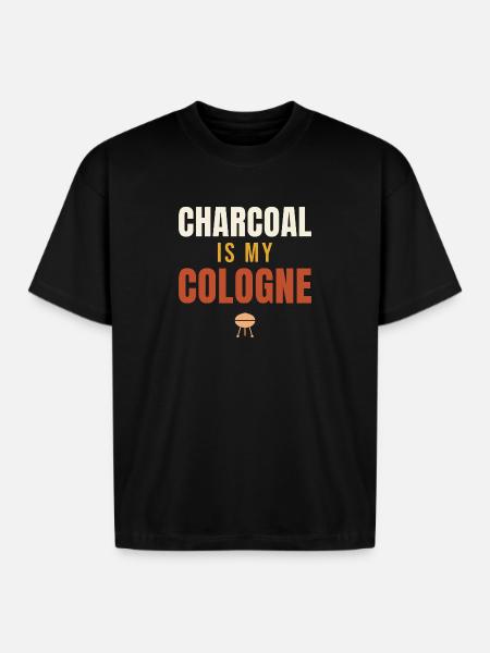 Charcoal Is My Cologne BBQ - Boxy Fit Unisex T-Shirt - black
