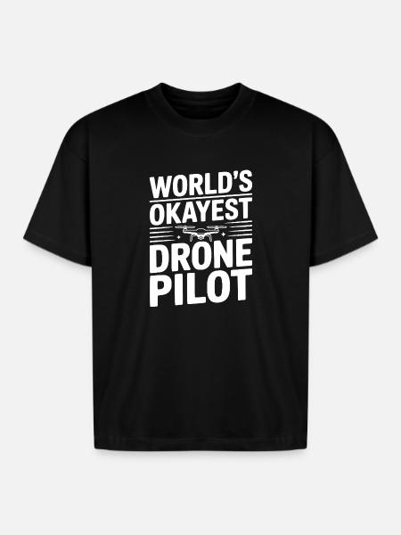 World's Okayest Drone Pilot - Boxy Fit Unisex T-Shirt - black